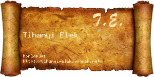 Tihanyi Elek névjegykártya